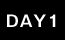 DAY1
