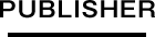 PUBLISHER
